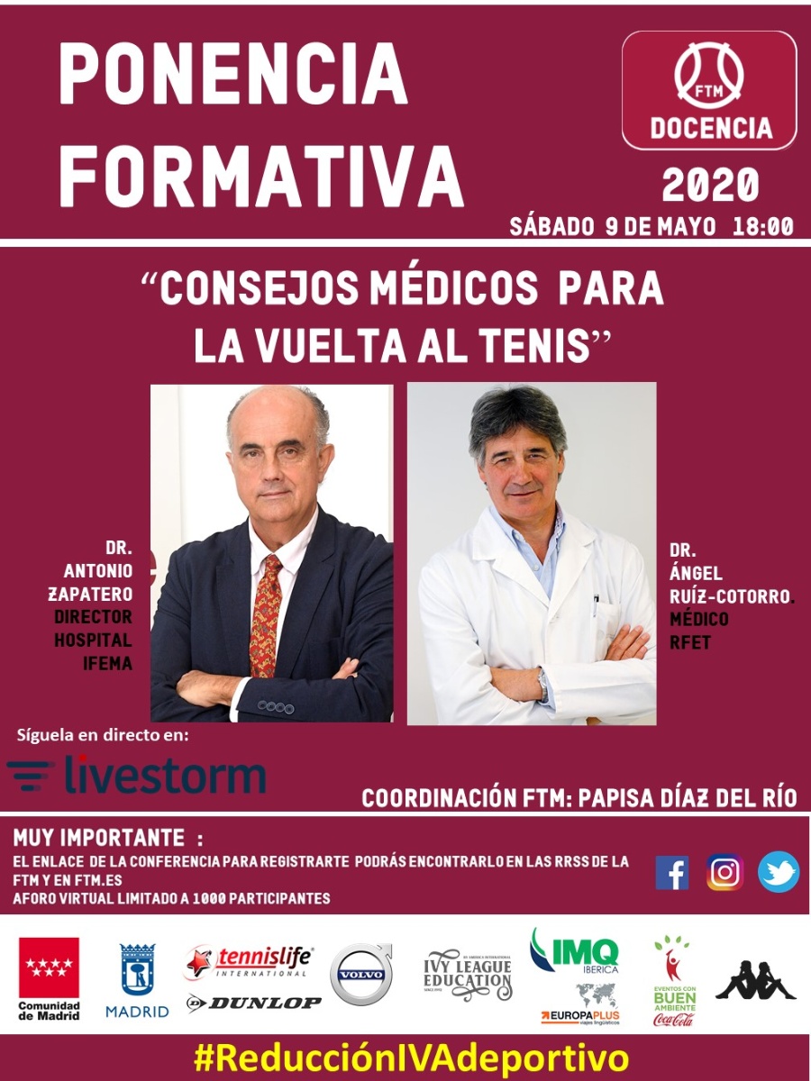 PONENCIA SOBRE CONSEJOS MÉDICOS PARA LA VUELTA AL TENIS CON LOS DOCTORES  RUIZ-COTORRO Y ZAPATERO EL 7 DE MAYO A LAS 18H